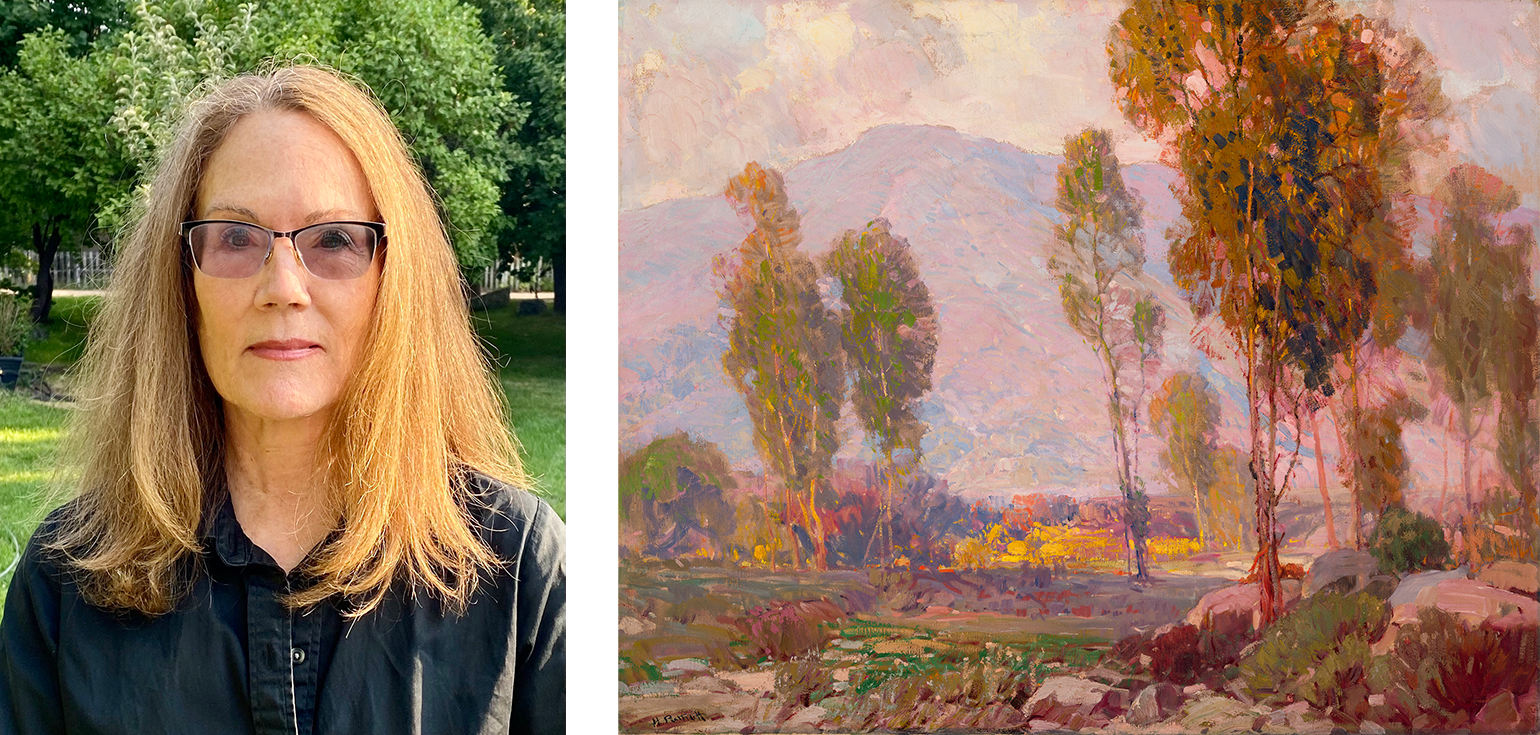 Susan M. Anderson, photo courtesy of Susan M. Anderson; Hanson Duvall Puthuff, <em>Verdugo Canyon</em>, after 1926, Oil on canvas, 32 x 40 in. UCI Jack and Shanaz Langson Institute and Museum of California Art, Gift of The Irvine Museum